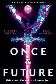 Title: Once & Future (Once & Future #1), Author: A. R. Capetta