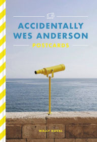Title: Accidentally Wes Anderson Postcards, Author: Wally Koval