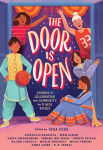 Alternative view 1 of The Door Is Open: Stories of Celebration and Community by 11 Desi Voices