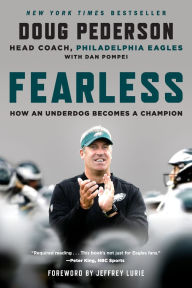 Title: Fearless: How an Underdog Becomes a Champion, Author: Doug Pederson