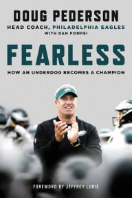 Title: Fearless: How an Underdog Becomes a Champion, Author: Doug Pederson