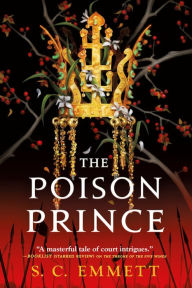 Title: The Poison Prince, Author: S. C. Emmett