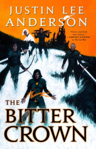 Free ebook download forum The Bitter Crown (English literature) RTF DJVU 9780316454308 by Justin Lee Anderson
