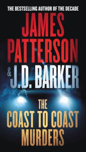 Free books download online pdf The Coast-to-Coast Murders by James Patterson, J. D. Barker (English Edition) 9780316457422 PDF FB2