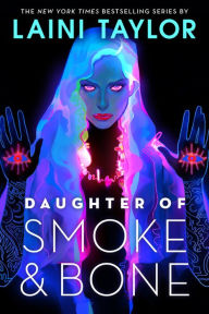 Amazon download books on tape Daughter of Smoke  Bone 9780316459181 (English literature) by Laini Taylor