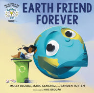 Title: Brains On! Presents...Earth Friend Forever, Author: Molly Bloom