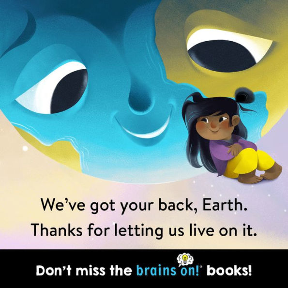 Brains On! Presents...Earth Friend Forever