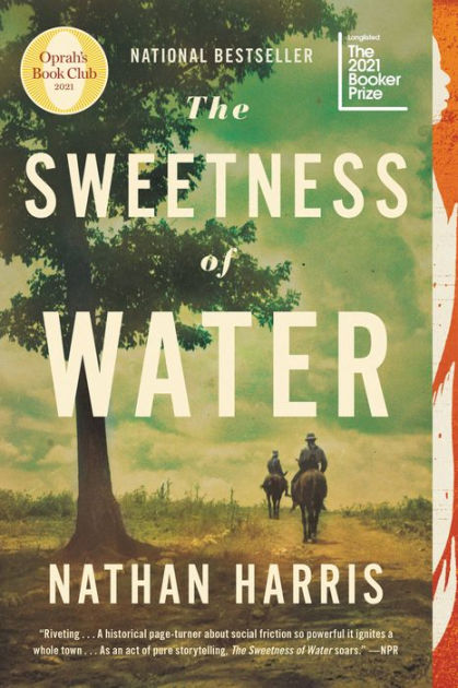 The Sweetness of Water (Oprah's Book Club): A Novel by Nathan Harris,  Paperback | Barnes & Noble®