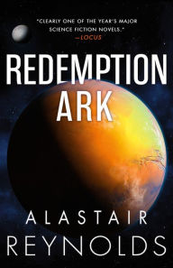 Title: Redemption Ark, Author: Alastair Reynolds
