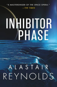 Title: Inhibitor Phase, Author: Alastair Reynolds