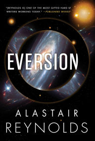 Title: Eversion, Author: Alastair Reynolds