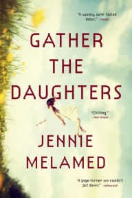 Download ebooks in txt files Gather the Daughters (English Edition) 9780316463676 by Jennie Melamed CHM MOBI