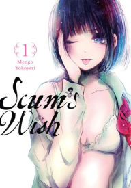 Title: Scum's Wish, Vol. 1, Author: Mengo Yokoyari