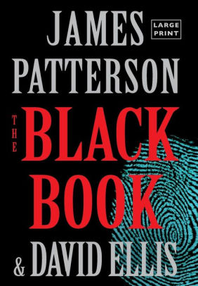 The Black Book by James Patterson, David Ellis ...