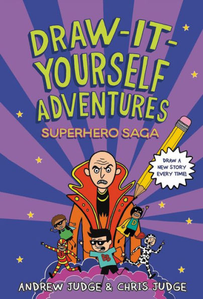 Draw-It-Yourself Adventures: Superhero Saga