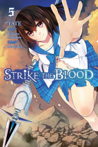 Title: Strike the Blood, Vol. 5 (manga), Author: Gakuto Mikumo