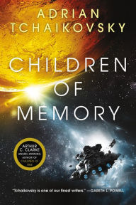 Books database download free Children of Memory by Adrian Tchaikovsky, Adrian Tchaikovsky