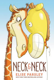 Title: Neck & Neck, Author: Elise Parsley