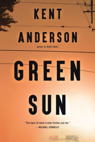 Title: Green Sun, Author: Kent Anderson