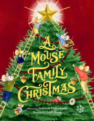 Title: A Mouse Family Christmas, Author: Deborah Underwood