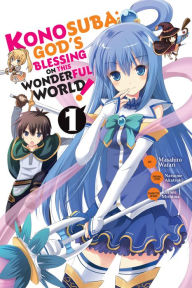 Title: Konosuba: God's Blessing on This Wonderful World!, Vol. 1 (manga), Author: Gelabert i Mas Antoni