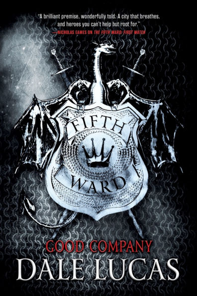 The Fifth Ward: Good Company