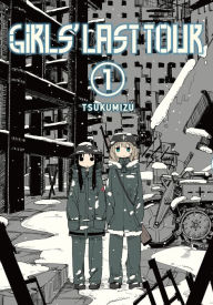 Title: Girls' Last Tour, Vol. 1, Author: Tsukumizu