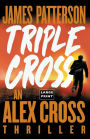 Triple Cross (Alex Cross Series #28)