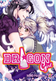 Title: Dragon Girl, Vol. 2, Author: Toru Fujieda