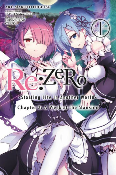 Re:ZERO -Starting Life Another World-, Chapter 2: A Week at the Mansion, Vol. 1 (manga)