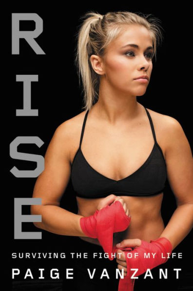 Rise: Surviving the Fight of My Life