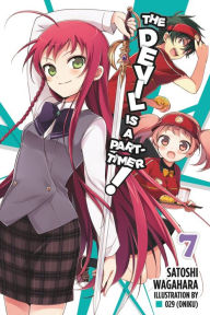 Title: The Devil Is a Part-Timer!, Vol. 7 (light novel), Author: Satoshi Wagahara