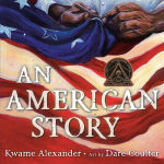 Alternative view 1 of An American Story (Coretta Scott King Award Winner)