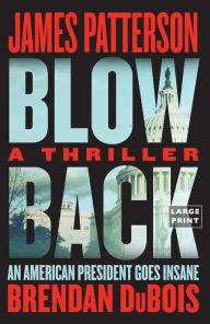 Title: Blowback, Author: James Patterson