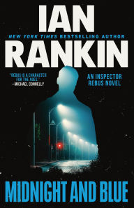 Ebook it free download Midnight and Blue: An Inspector Rebus Novel by Ian Rankin MOBI 9780316473859 English version