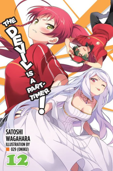 The Devil Is a Part-Timer!, Vol. 12 (light novel)