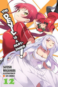 Title: The Devil Is a Part-Timer!, Vol. 12 (light novel), Author: Satoshi Wagahara