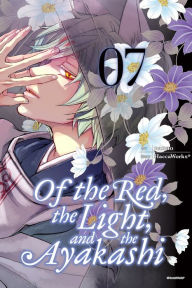 Title: Of the Red, the Light, and the Ayakashi, Vol. 7, Author: HaccaWorks*