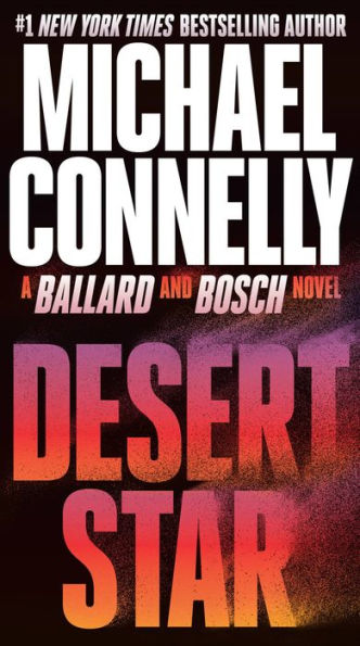 Desert Star (Harry Bosch Series #24 and Renée Ballard Series #5)