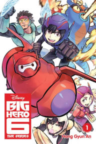 Title: Big Hero 6: The Series, Vol. 1, Author: Hong Gyun An