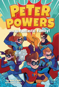 Download free ebooks pdf online Peter Powers and His Fantastic Family!