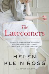 Title: The Latecomers, Author: Helen Klein Ross