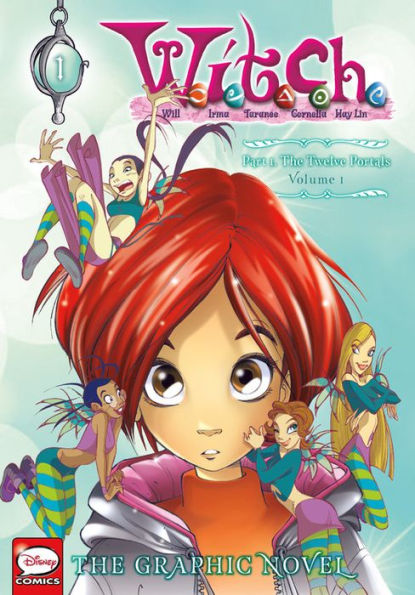 W.I.T.C.H.: The Graphic Novel, Part I. The Twelve Portals, Vol. 1