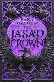 Title: The Jasad Crown, Author: Sara Hashem