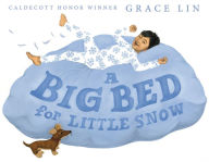 Title: A Big Bed for Little Snow, Author: Grace Lin