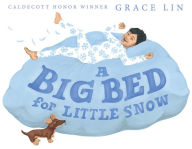 Title: A Big Bed for Little Snow, Author: Grace Lin