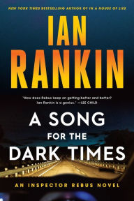 Android ebook for download A Song for the Dark Times: An Inspector Rebus Novel by  in English  9780316479240