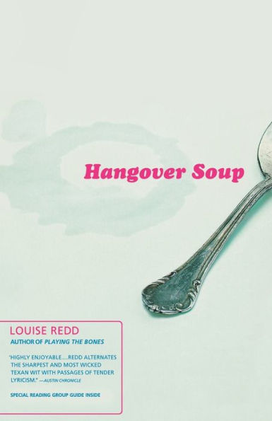 Hangover Soup: A Novel