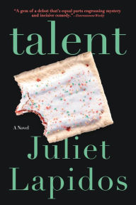 Title: Talent, Author: Juliet Lapidos