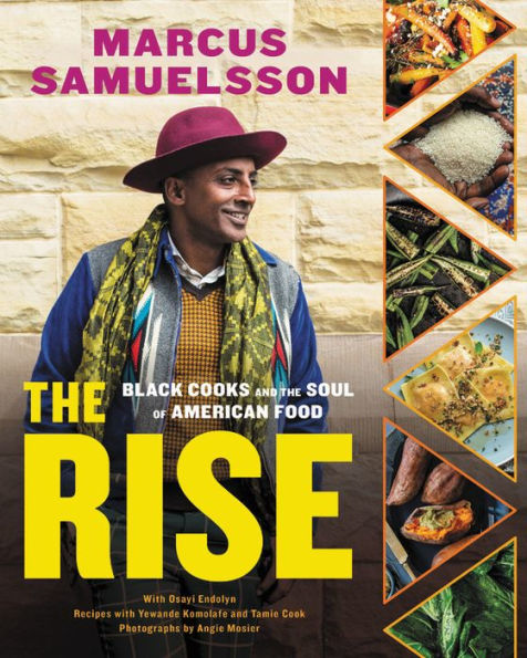 The Rise: Black Cooks and the Soul of American Food: A Cookbook